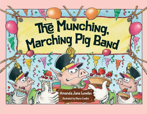 The Munching, Marching Pig Band 1787884449 Book Cover