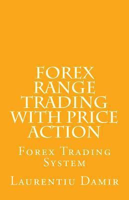 Forex Range Trading With Price Action: Forex Tr... 1976140927 Book Cover
