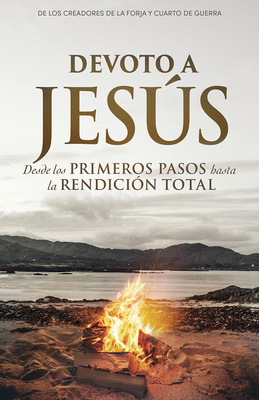 Devoto a Jesús: Desde Los Primeros Pasos Hasta ... [Spanish] B0DCJCVXNQ Book Cover
