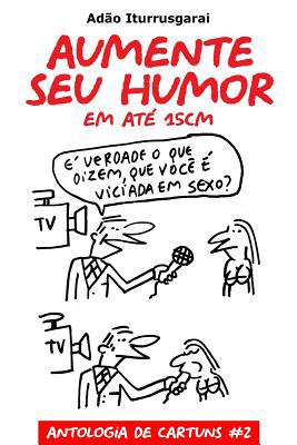 Aumente seu Humor [Portuguese] 1522753060 Book Cover