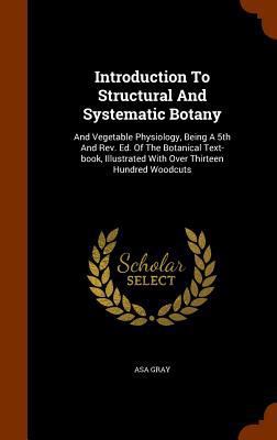 Introduction To Structural And Systematic Botan... 1346155577 Book Cover