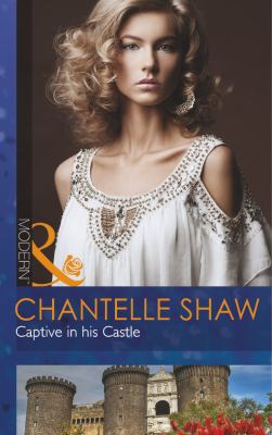 Captive in His Castle (Mills and Boon Modern) 0263900088 Book Cover