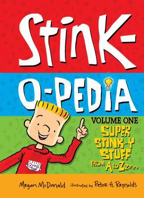 Stink-o-pedia: Volume 1 Super Stink-y Stuff fro... 1599611953 Book Cover