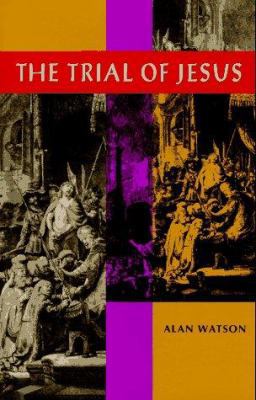 The Trial of Jesus 0820317179 Book Cover