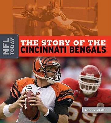 The Story of the Cincinnati Bengals 1583417516 Book Cover