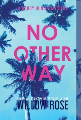 No Other Way 1954938160 Book Cover