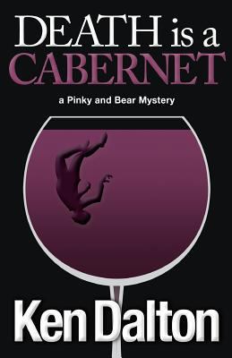 Death is a Cabernet: A Pinky and Bear Mystery 0578091984 Book Cover