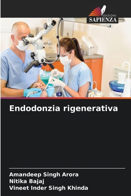 Endodonzia rigenerativa [Italian] 6630459210 Book Cover