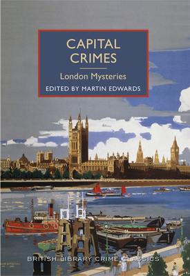 Capital Crimes: London Mysteries 1464203776 Book Cover