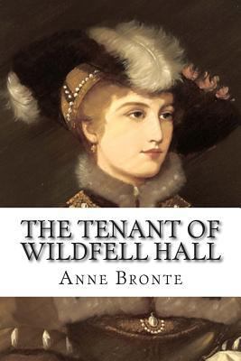 The Tenant of Wildfell Hall 1502835827 Book Cover