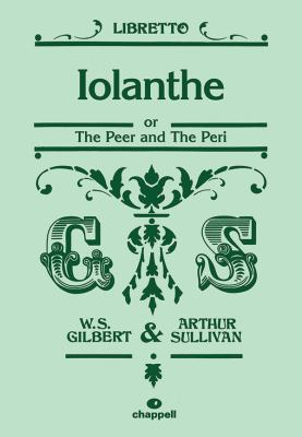 Iolanthe: or The Peer and The Peri (Libretto) (... 0571534422 Book Cover