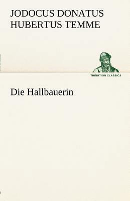 Die Hallbauerin [German] 3842493886 Book Cover