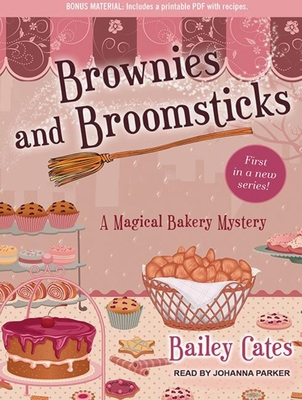 Brownies and Broomsticks (Magical Bakery Mystery) 1452662266 Book Cover