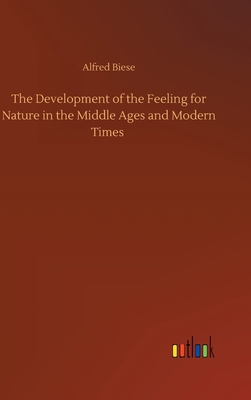 The Development of the Feeling for Nature in th... 3734095395 Book Cover