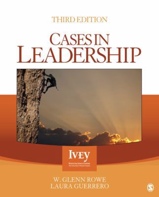Cases in Leadership (Ivey Casebook Series) 1452234973 Book Cover