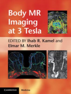 Body MR Imaging at 3 Tesla 0521194865 Book Cover