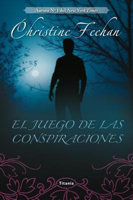 El Juego de las Conspiraciones = The Game of Co... [Spanish] 8492916583 Book Cover