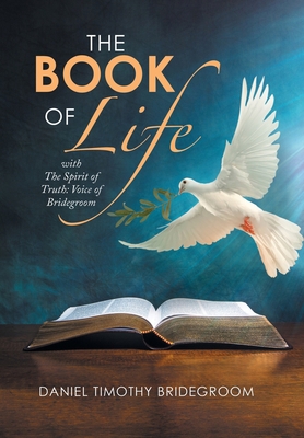 The Book of Life: With the Spirit of Truth: Voi... 1669836401 Book Cover