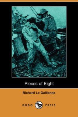 Pieces of Eight (Dodo Press) 1406551805 Book Cover