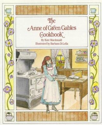 Anne of Green Gables Cookbook 0770422586 Book Cover