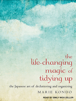 The Life-Changing Magic of Tidying Up: The Japa... 149450894X Book Cover