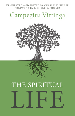 The Spiritual Life 1601786581 Book Cover