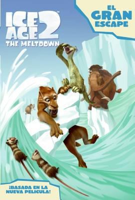 Ice Age 2: The Great Escape (Spanish edition) [Spanish] 006112222X Book Cover