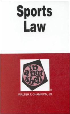 Sports Law in a Nutshell 0314238891 Book Cover