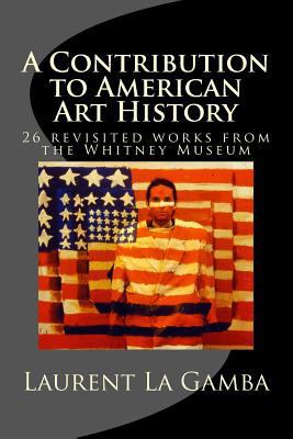 A Contribution to American Art History: 24 revi... 1500568295 Book Cover