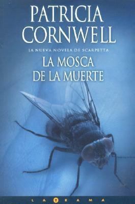 Mosca de La Muerte, La [Spanish] 8466618457 Book Cover