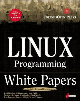 Linux Programming White Papers: A Compilation o... 1576104737 Book Cover