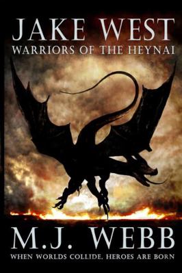 Jake West - Warriors of the Heynai 1470920654 Book Cover