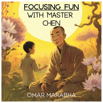 Focusing Fun with Master Chen B0BQXYKYYG Book Cover