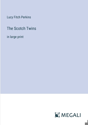 The Scotch Twins: in large print 3387031106 Book Cover