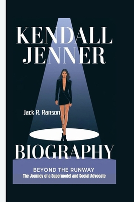 Kendall Jenner Biography: Beyond the Runway - T...            Book Cover