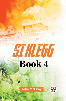 Si Klegg Book 4 9359395501 Book Cover
