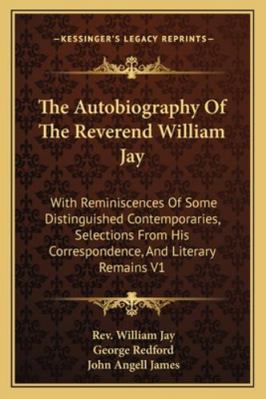 The Autobiography Of The Reverend William Jay: ... 1162931965 Book Cover