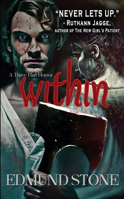 Within: A Three Part Horror B0D8STB2BL Book Cover