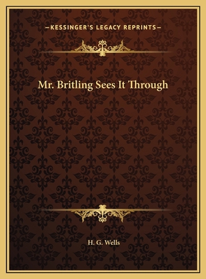 Mr. Britling Sees It Through 1169794130 Book Cover