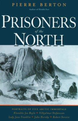 Prisoners of the North 0786715073 Book Cover