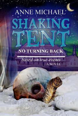 Shaking Tent: No Turning Back 1975944712 Book Cover