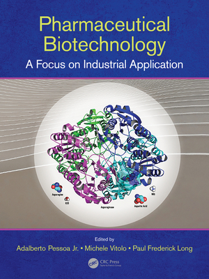 Pharmaceutical Biotechnology: A Focus on Indust... 1032013745 Book Cover