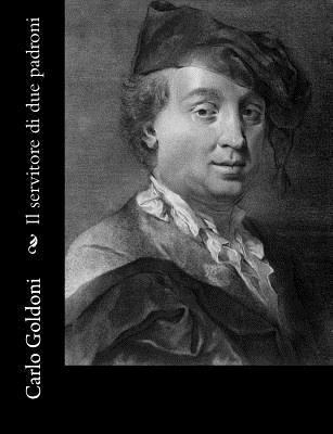 Il servitore di due padroni [Italian] 1480067156 Book Cover
