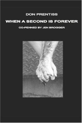 When A Second is Forever 1411679482 Book Cover