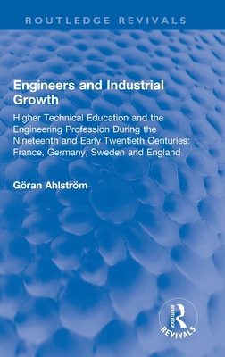 Engineers and Industrial Growth: Higher Technic... 1032014938 Book Cover