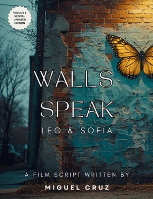 Walls Speak (Leo & Sofia) B0FNLJB3H5 Book Cover