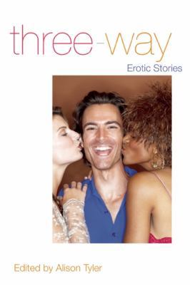 Three-Way: Erotic Stories 1573441937 Book Cover