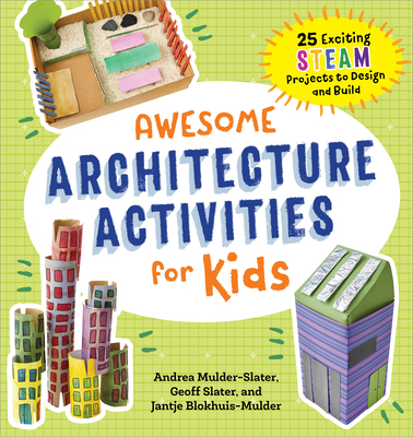 Awesome Architecture Activities for Kids: 25 Ex... 168539244X Book Cover