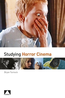 Studying Horror Cinema 1911325892 Book Cover