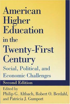 American Higher Education in the Twenty-First C... 0801880343 Book Cover